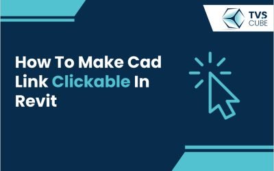 how-to-make-cad-link-clickable-in-revit02-400×250