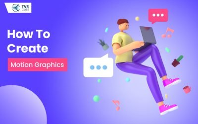 How-To-Create-Motion-Graphics-400×250