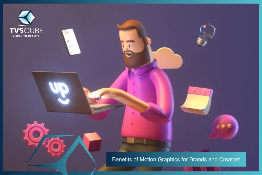 Benefits of Motion Graphics for Brands and Creators By TVS Cube